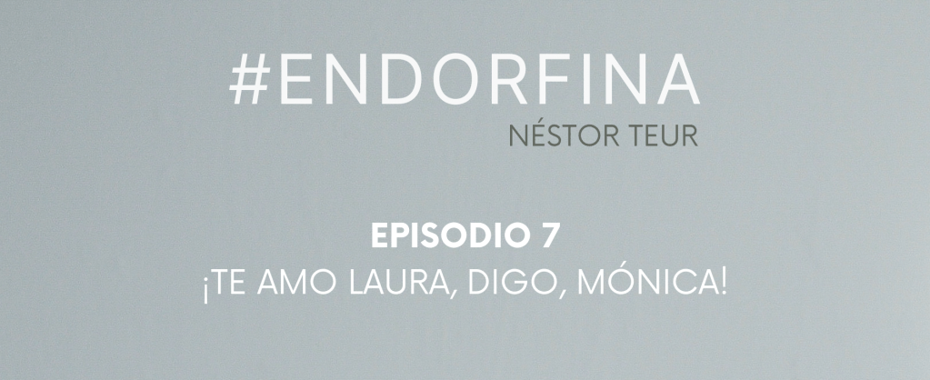 #ENDORFINA
